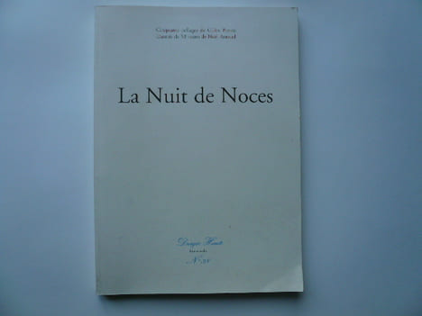 La Nuit de Noces.  Dragée Haute n°38. Cinquante collage de Gilles Brenta illustrée de 50 textes de Noël Arnaud. Noël ARNAUD- Guy BRENDA