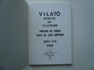 Vilató. Dessins de Telephone. Préface de Xavier. Texte de Jean Adhemar. Ouvrage enrichi d'un dessin original en couleurs.. Javier Vilató Ruiz ...