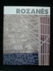 Rozanes. Au-delà de la forme. The philosopher's stone.. Monique ROZANES. L. Torres Agüero. R.Squirru.