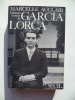 Enfances et mort de Garcia Lorca.. Marcelle Auclair