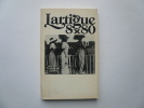 Lartigue 8 x 80. Musée des Arts Décoratifs, Pavillon de Marsan. Paris, 5 juin - 15 septembre 1975 . Jacques-Henri LARTIGUE. Texte de Michel Frizot