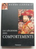 La légende des comportements.. Henri Laborit