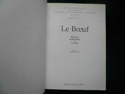 Le Boeuf. Histoire, Symbolique et Cuisine