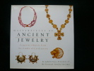 Masterpieces of Ancient Jewelry. Exquisite Objects from the Cradle of Civilization.. Judith Price