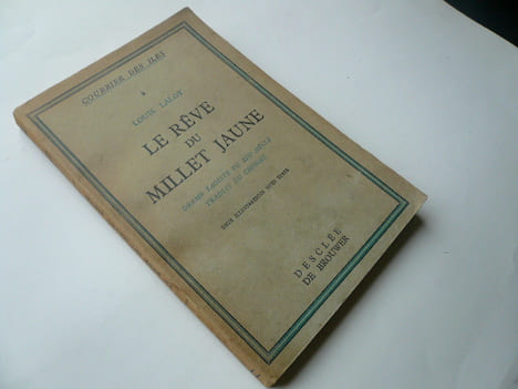 Le rêve du millet jaune. Drame taoïste du XIIIe siècle traduit du chinois. Deux illustrations hors-texte.. Louis Laloy