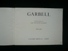 Garbell. Mai 1964. Garbell. Présentation de Jean-François Chabrun.