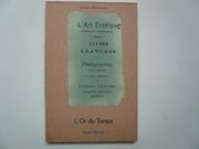L'Art Erotique ( Voluptés Sensuelles). Livres - Gravures. Photographies obscènes. Vraiment Artistiques. Produits Excitants. Appareils Erotiques. Sécurité par Bonhomme, Jacques - Image 1