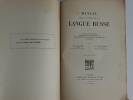 Manuel pour l'étude de la langue russe. Textes accentués - Commentaire grammatical - Remarques diverses en appendice - Lexique.. Paul Boyer - N. ...