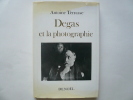 Degas et la photographie. Antoine TERRASSE