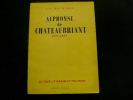 Alphonse de Châteaubriant 1877-1951. Dossier littéraire et politique.. L.-A. Maugendre 