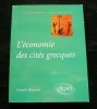 L'économie des cités grecques. Léopold Migeotte