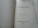 Documents d'architecture francaise contemporaine 3. Intérieurs. Documents présentés par Pierre Bourget