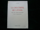 La doctrine de l'Eveil. Essai sur l'ascèse bouddhique. . Julius EVOLA. Trad. Pierre Pascal