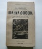 Brahma et Bouddha. Les Religions de l'Inde dans leur évolution historique. . H. v. Glasenapp. Préface de Paul Pelliot. 
