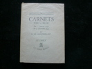 Carnets XLII et XLIII. Du 1er janvier 1942 au 31 décembre 1943. Henry de Montherlant