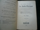 Une science nouvelle. La Radio-Physique. Le rayonnement de la matière. L'art de détecter tout ce qui est. 2e éd. . Henri Mager