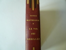La vie des abeilles. Maurice Maeterlinck