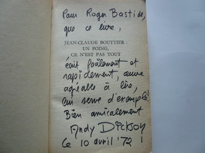 Jean-Claude Bouttier : un poing, ce n'est pas tout. Exemplaire enrichi d'un envoi autographe signé de l'auteur et de J.-C. Bouttier