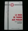 La Saga de Thorir aux Poules.. Traduit par Alain Marez. Présentation de Régis Boyer.