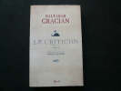 Le Criticon. Baltasar Gracian. Trad. et présenté par Benito Pellegrin.