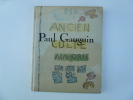 Ancien Culte Mahorie. Reproduction intégrale de l'original conservé au Musée du Louvre.. Gauguin Paul - Etude de René Huyghe.