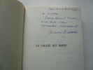 La vall&eacute;e des roses. Envoi de l'auteur. Lucien Bodard