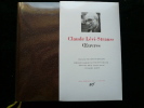 Oeuvres. Claude Lévi-Strauss. Préface par Vincent Debaene. Edition établie par V. Debaene, Frédéric Keck, Marie Mauzé et Martin Rueff.