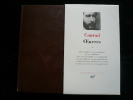 Oeuvres I.. Conrad. Edition publiée sous la direction de Sylvère Monod.