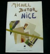 Michel Butor à Nice. Exposition 11 mars - 7 mai 2004, Bibliothèque Louis Nucéra. Mélanges publiés à l'occasion de l'exposition. Catalogue 1954-2004 du fonds Michel butor.  par Bibliothèque Municipale à Vocation régionale. Coordination scientifique Laurence Jeandidier. - Image 1