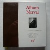 Album Gérard de Nerval. Eric Buffetaud