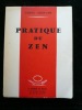 Pratique du Zen. Chang Chen-Chi