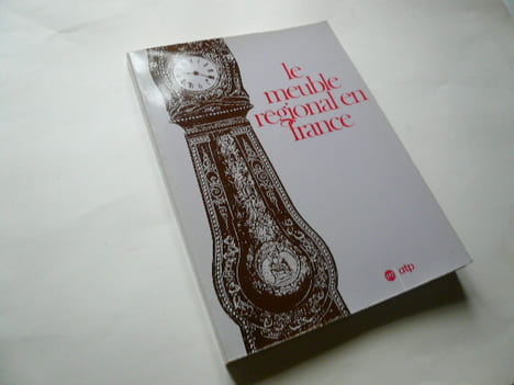 Le Meuble régional en France. Musée national des arts et traditions populaires, 19 octobre 1990-25 fevrier 1991.. Denise Glück