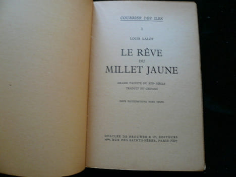Le rêve du millet jaune. Drame taoïste du XIIIe siècle traduit du chinois. Deux illustrations hors-texte.. Louis Laloy
