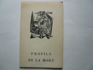 Profils de la mort. Trois contes. Bois de l'auteur. Envoi de l'artiste.. WOSTAN