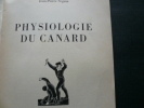 Physiologie du Canard . Jean-Pierre SEGUIN
