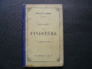 GEOGRAPHIE DU FINISTERE - 18 GRAVURES ET UNE CARTE.. A. JOANNE