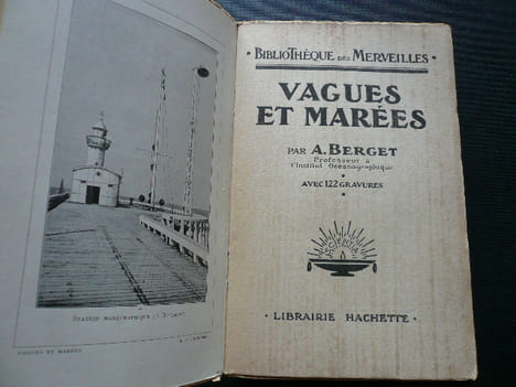 Vagues et marées. 122 illustrations et gravures . A. Berget