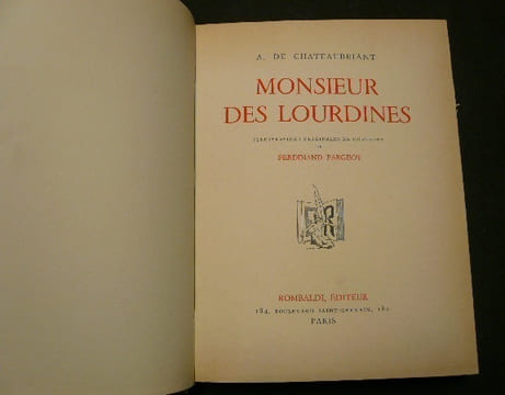 Monsieur des Lourdines. Histoire d'un gentilhomme campagnard.. A. de Chateaubriant. Illustrations en couleurs de Ferdinand Fargeot.