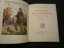 Monsieur des Lourdines. Histoire d'un gentilhomme campagnard.. A. de Chateaubriant. Illustrations en couleurs de Ferdinand Fargeot.