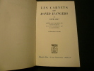 Les Carnets de David d'Angers I 1828-1837, publiés pour la première fois intégralement.. David d'Angers. Introduction par André Bruel.
