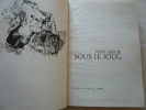 Sous le joug 1876. Ivan Vazov. Illustrations de Boris Anguelouchev. Trad. du bulgare par Dr Stoïan Tsonev, Sonia Pentcheva, Violeta Ionova.