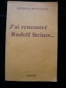 J'ai rencontré Rudolf Steiner.... Friedrich Rittelmeyer