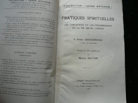 Pratiques spirituelles. Les conditions et les préliminaires de la vie selon l'esprit, par le Swâmi Ashokânanda.. Swâmi Ashokânanda, traduit par Marc ...