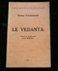 Le Vedanta.. Swâmi Vivekânanda. Traduit par Jean Herbert