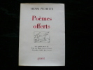 Poèmes offerts, avec quatre encres de Felix de Boeck, James Pichete, Alexander Calder, Jean Lurçat. . Henri Pichette