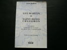 Les Martin de Saint-Denis Chassiron. Notables d'Oléron et d'Aunis de Louis XIV à Napoléon.. Jean Bodiou. Préface de Jean Glénisson.