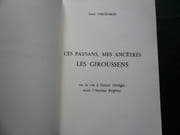 Ces paysans, mes ancêtres. Les Giroussens ou La Vie à Génat (Ariège) sous l'Ancien Régime par René Giroussens - Image 2