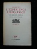 Essais sur l'expérience libératrice. Les Essais LIV. 7e éd. . Roger Godel. Préface de Mircea Eliade.