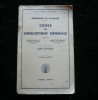 Cours de linguistique générale. Ferdinand de Saussure. Publié par C. Bally, Albert Sechehaye, A. Riedlinger