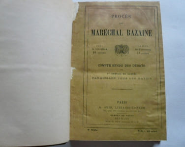 Procès du Maréchal Bazaine. Compte rendu des débats du 1er Conseil de guerre, précédé d'une Introduction et suivi d'une Table alphabétique des témoins, d'une Table analytique des matières et d'une Bibliographie des principaux ouvrages à consulter sur l'histoire de l'Armée du Rhin et du Siège de Metz. 